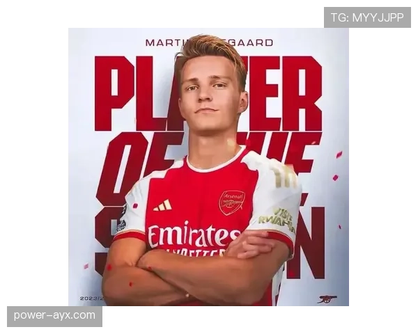 马丁·厄德高扛起核心重任，引领阿森纳重塑未来竞争力