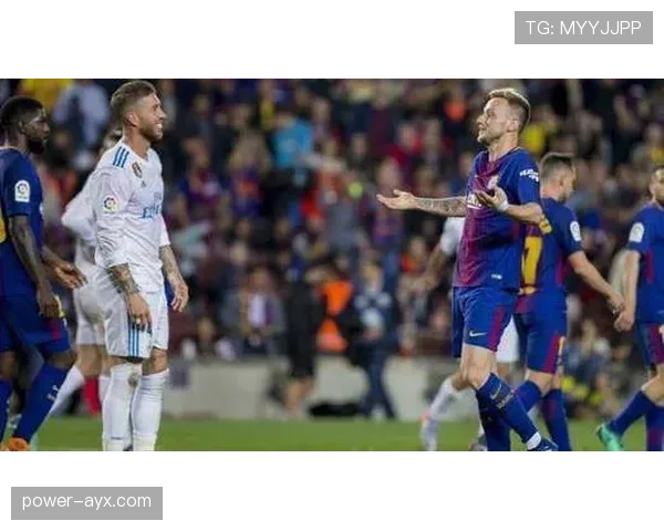 西甲巅峰对决：皇马巴萨强强对话，争冠关键战引爆伯纳乌