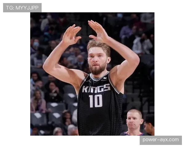 萨博尼斯高位策应主导进攻，改变国王内线战术格局